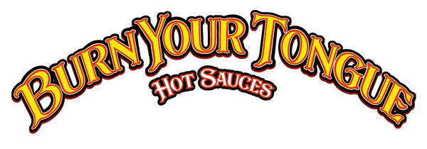 Burn Your Tongue Hot Sauces 